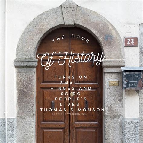 the door of history turns on small hinges meaning